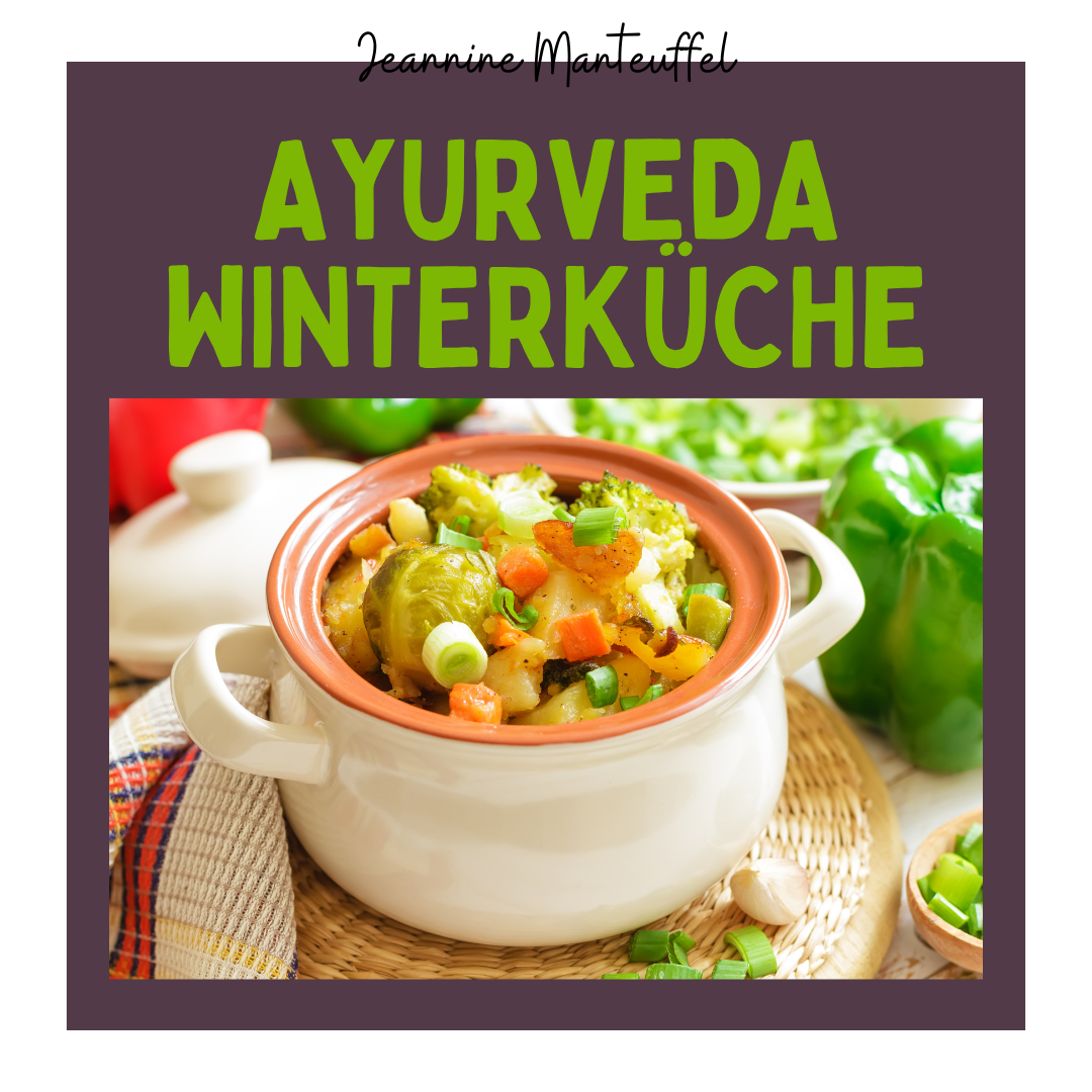 Workshop I Ayurveda Winterküche